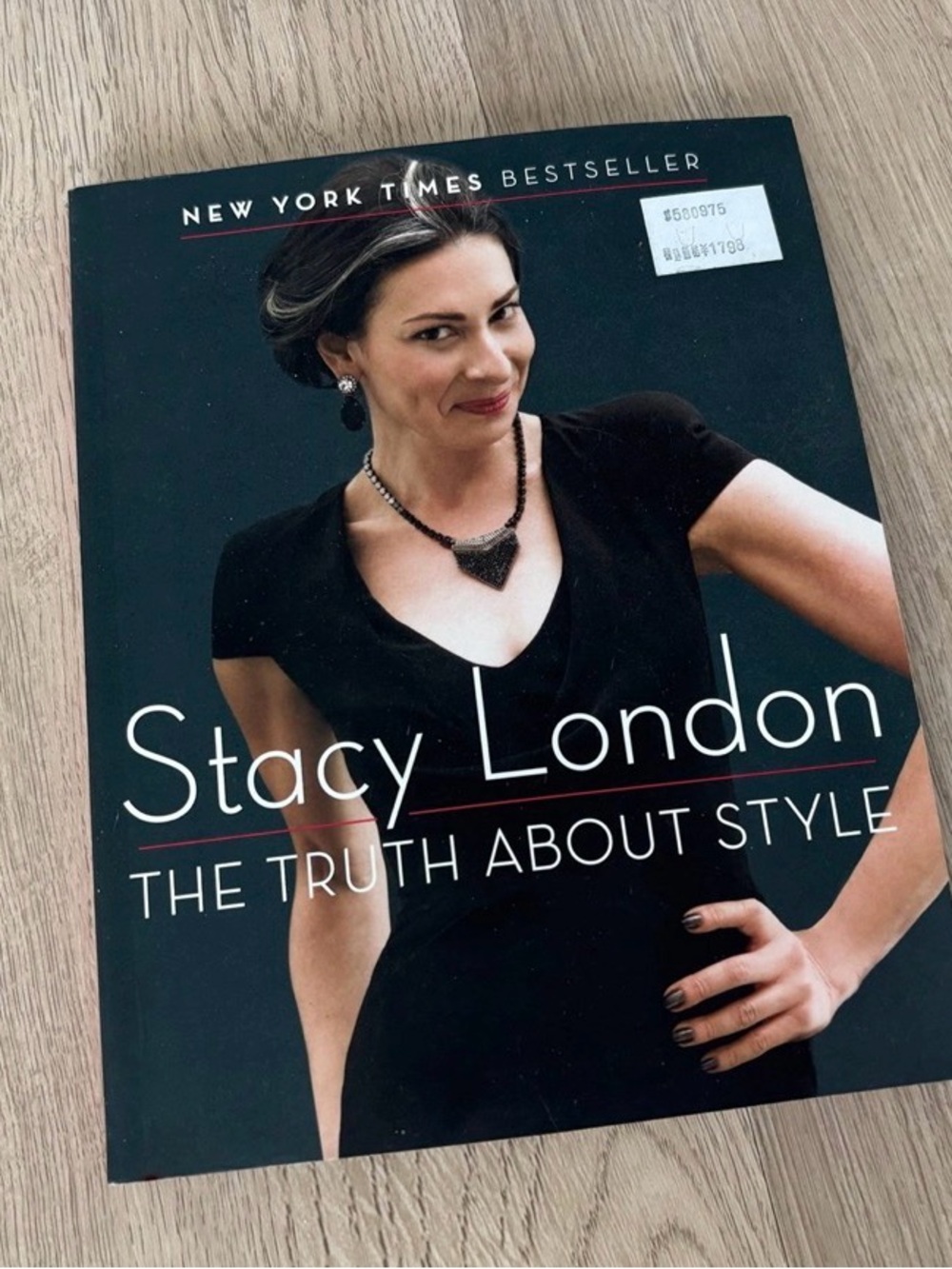 Stacy London The Truth About Style Book - Fashion